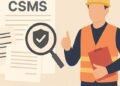 Memahami CSMS Sebagai Syarat Penting Mengikuti Tender Perusahaan Besar